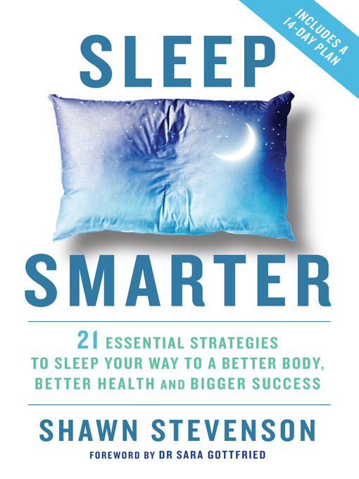 Title details for Sleep Smarter by Shawn Stevenson - Wait list